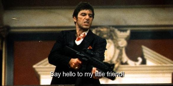 scarface movie quote