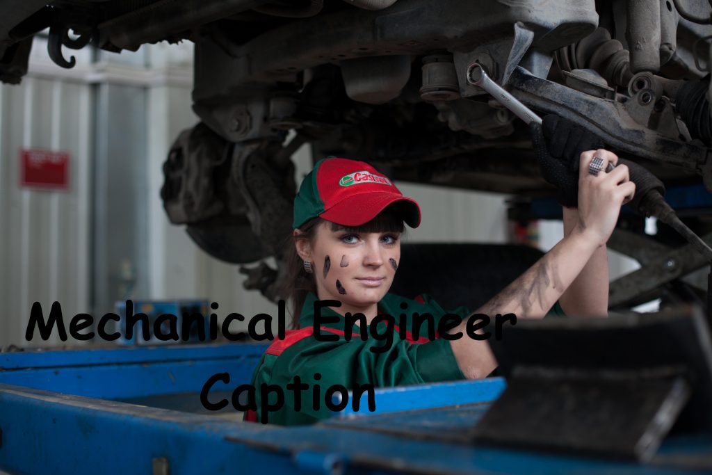 Mechanical Engineer Caption