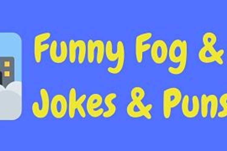 Top 15+ Best Funny Fog Puns Ideas!!