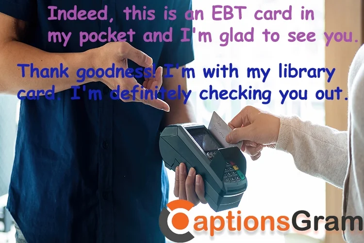 Top Card Pick Up Lines, Best Cards Quotes or Captions for Instagram about Debit or Credit Cards