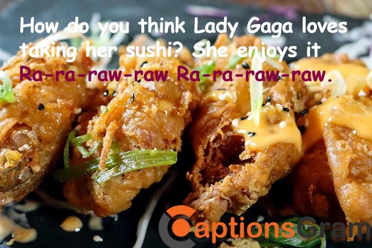 Top  Sushi Pick Up Lines, Best Sushi Quotes or Captions for Instagram to Impress Your Date