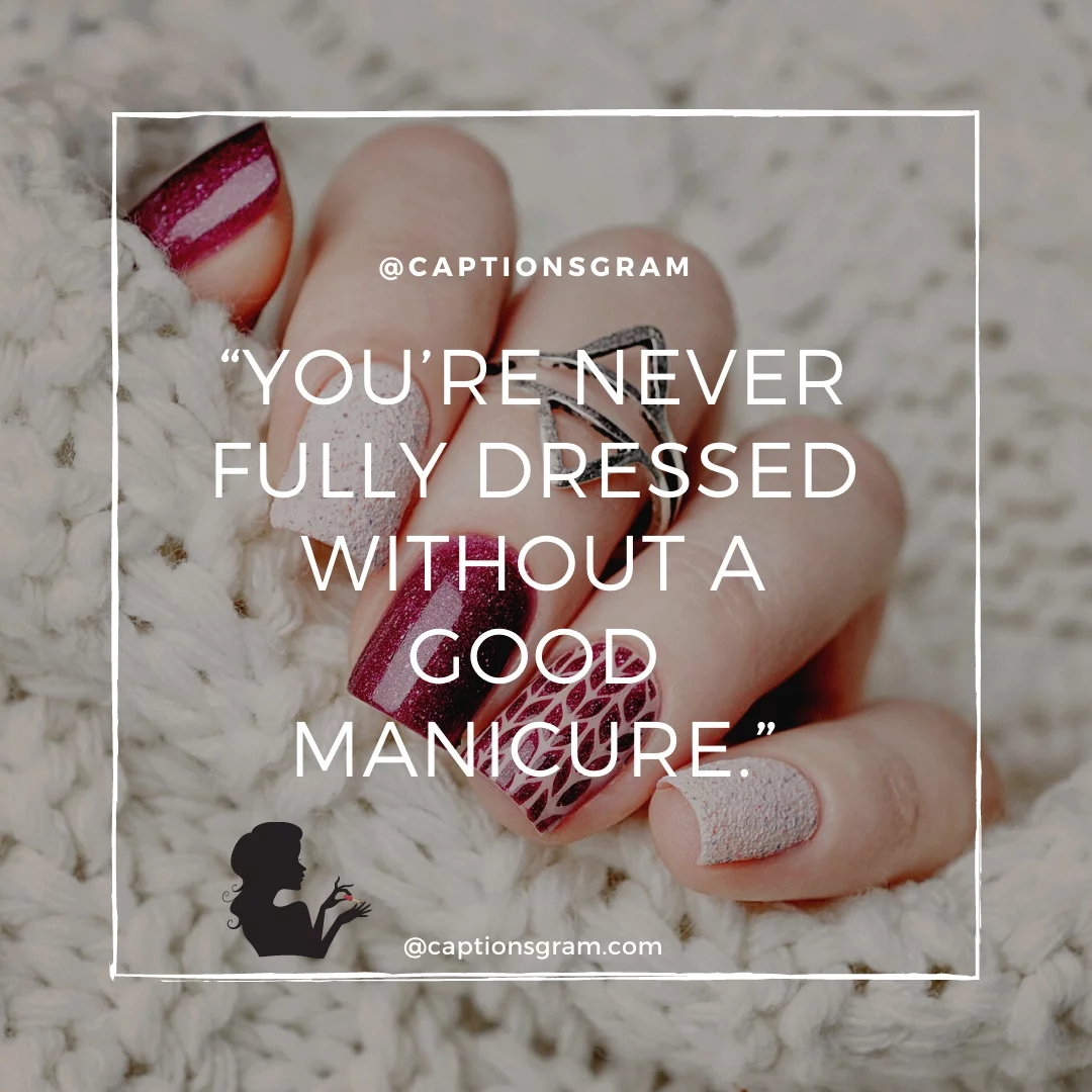 10 Eye-Catching Nail Tech Quotes for 2023 - Yottled