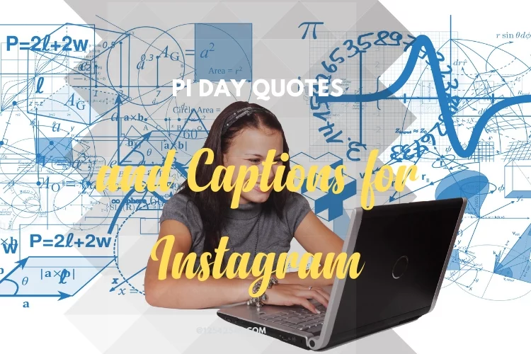 Pi Day Quotes and Captions for Instagram