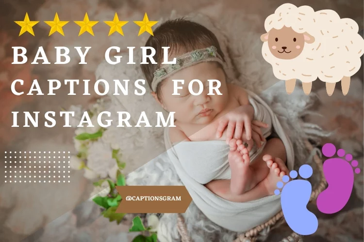Instagram Captions for Baby Girl