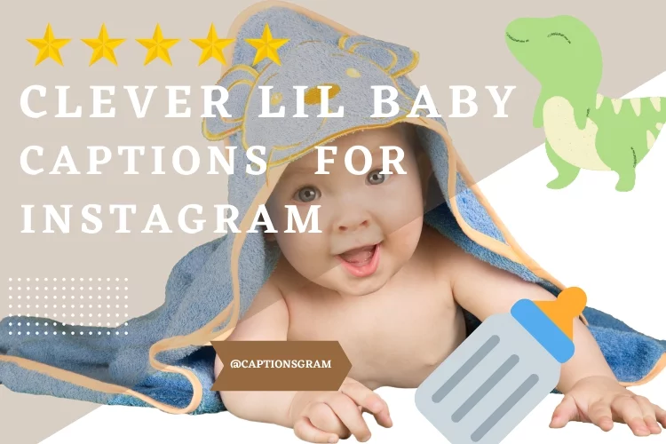 Clever Lil Baby Captions for Instagram, Amazing Lil Baby Instagram Captions