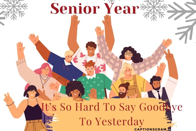 25+ Best Senior Year Instagram Captions