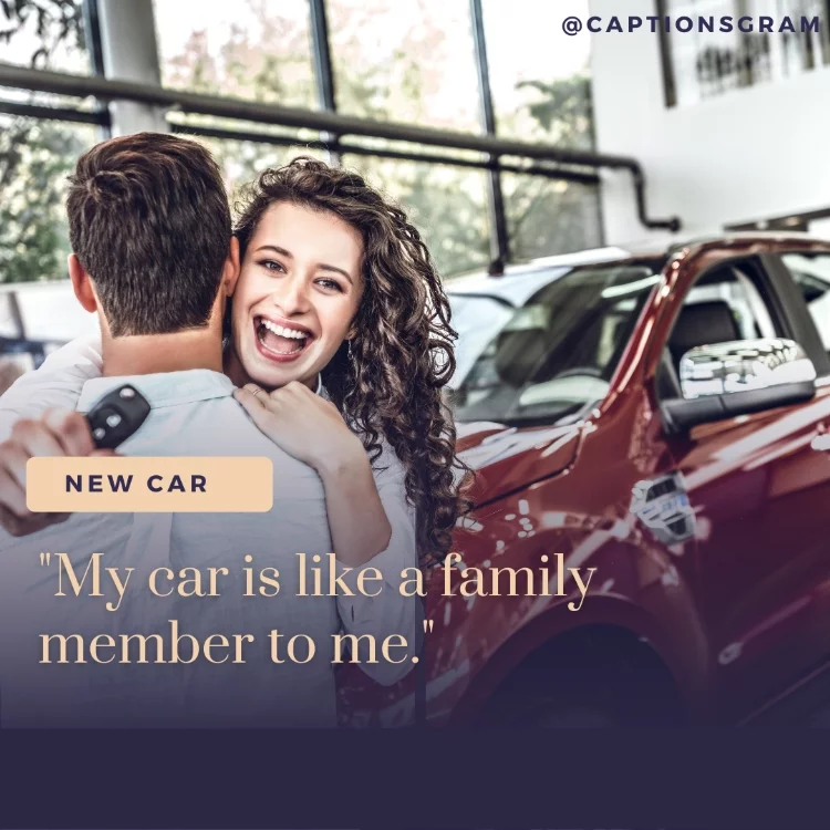 "My car is like a family member to me."