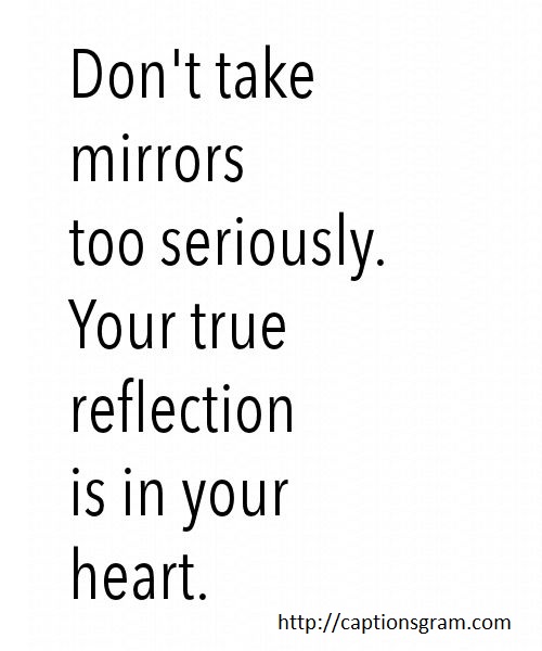 Mirror Selfie Captions For Instagram, Black And White Mirror Pic Captions