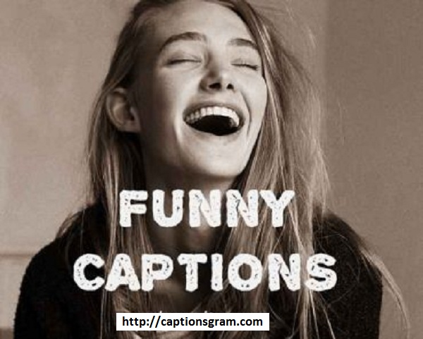 59 Funny Selfie Captions For Instagram !