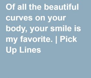 Best Smile Pick Up Lines