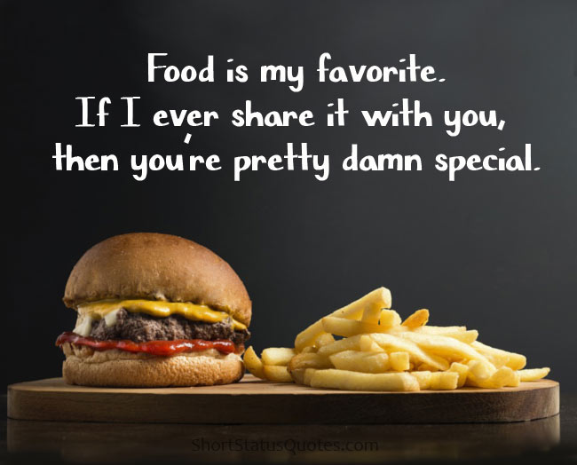 Food Status & Food Quotes For A Food Lover