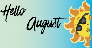 happy august month captions