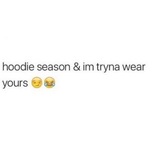 best hoodie captions