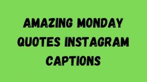 Best Monday Captions